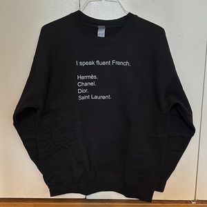 I Speak French sweatshirt
